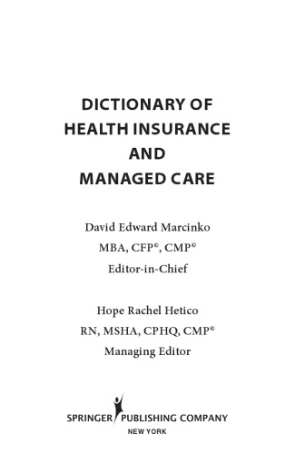 Dictionary of Health Insurance and Managed Care