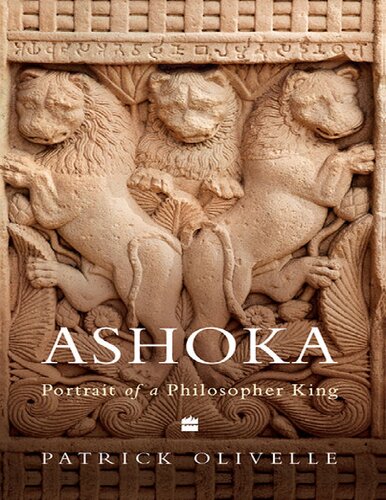 Ashoka: Portrait of a Philosopher King