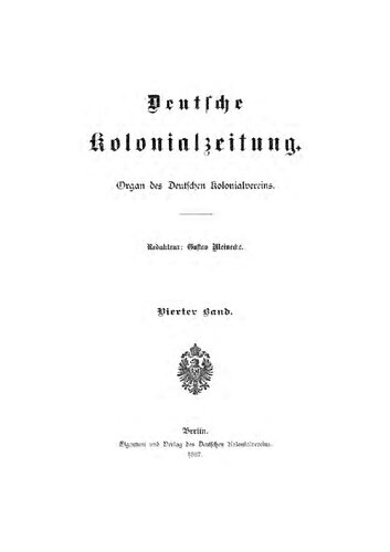 Deutsche Kolonialzeitung. Organ des Deutschen Kolonialvereins