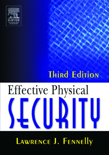 Effective Physical Security, Third Edition