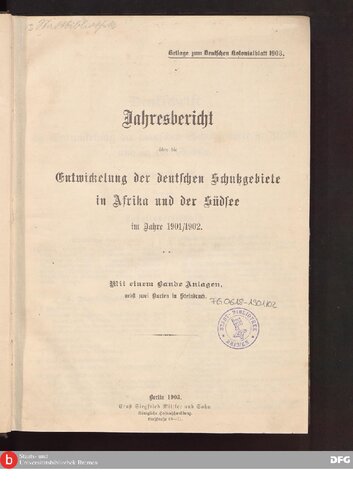 Jahresbericht über die Entwicklung der deutschen Schutzgebete im Jahre 1901/1902