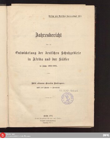 Jahresbericht über die Entwicklung der deutschen Schutzgebete im Jahre 1902/1903