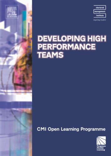 Developing High Performance Teams CMIOLP (CMI Open Learning Programme)