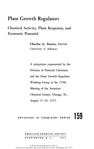 Plant Growth Regulators (Advances in Chemistry Series : No 159)