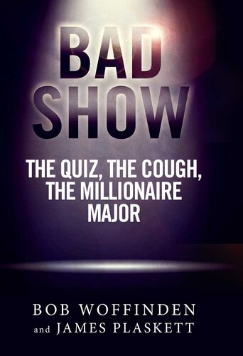Bad Show: The Quiz, The Cough, The Millionaire Major