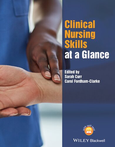 Clinical Nursing Skills at a Glance