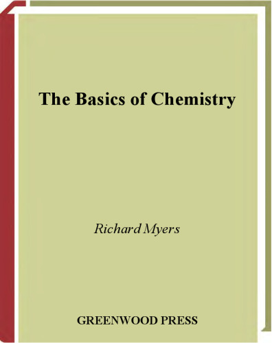The Basics of Chemistry (Basics of the Hard Sciences)