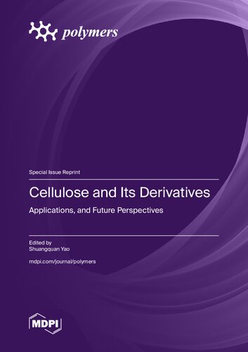 Cellulose and Its Derivatives: Applications and Future Perspectives