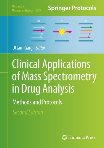 Clinical Applications of Mass Spectrometry in Drug Analysis: Methods and Protocols (Methods in Molecular Biology, 2737)