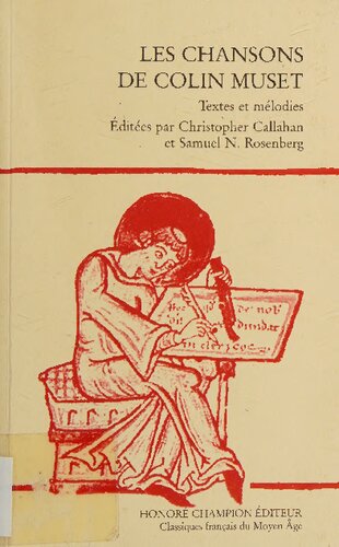 Les chansons de Colin Muset: textes et mélodies