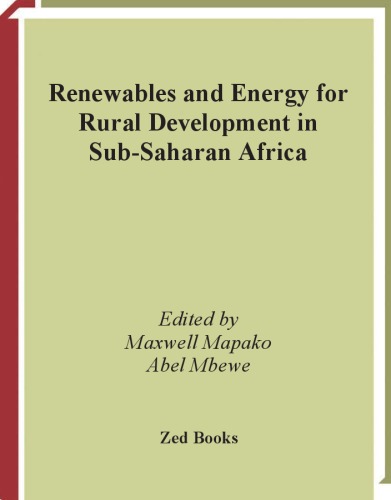 Renewables and Energy for Rural Development in Sub-Saharan Africa (African Energy Policy Research)
