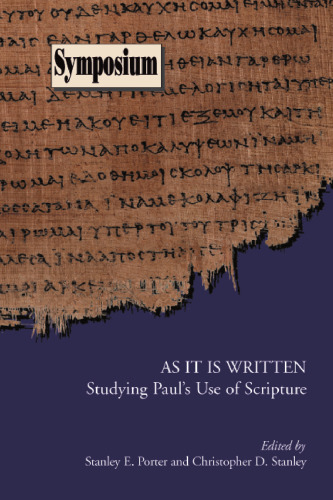 As It Is Written: Studying Paul's Use of Scripture (Society of Biblical Literature Symposium)