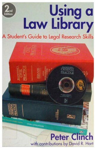 Using A Law Library: A Student's Guide to Legal Research Skills