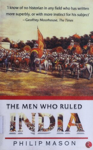 The Men Who Ruled India