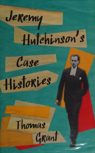 Jeremy Hutchinson's Case Histories: From Lady Chatterley's Lover to Howard Marks