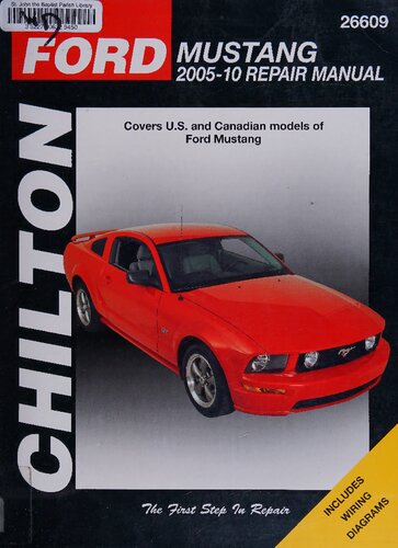 Chilton's Ford Mustang 2005-10 Repair Manual