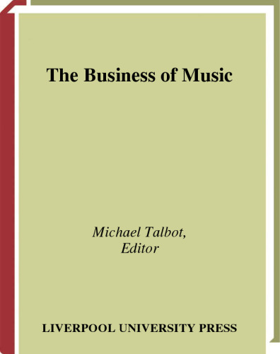 Business of Music (Liverpool University Press - Liverpool Music Symposium)