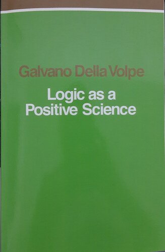 Logic as a Positive Science