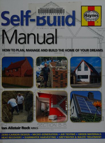 Haynes Self-Build Manual: How to Plan, Manage and Build the Home of Your Dreams