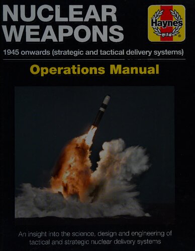 Haynes Nuclear Weapons Operations Manual 1945 Onwards