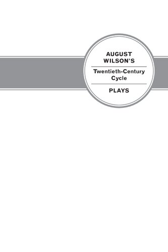 August Wilson’s Twentieth-Century Cycle Plays: A Reader’s Companion