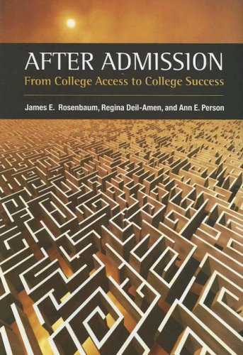 After Admission: From College Access to College Success