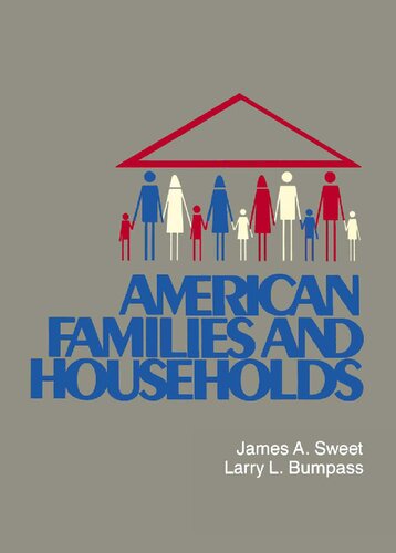 American Families and Households (Population of the United States in the 1980s : A Census Monograph Series)
