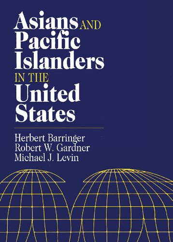 Asians and Pacific Islanders in the United States (The Population of the United States in the 1980s)