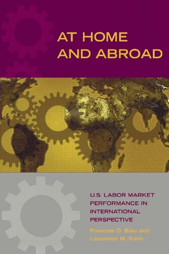 At Home and Abroad: U.S. Labor Market Performance in International Perspective