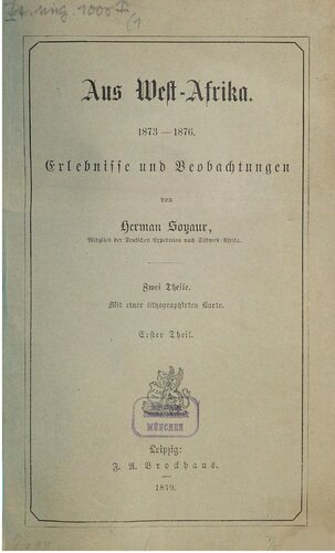 Aus Westafrika 1873 - 1876 : Erlebnisse und Beobachtungen