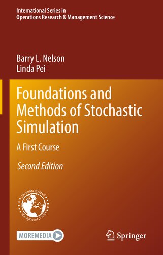 Foundations and Methods of Stochastic Simulation: A First Course (Second Edition)