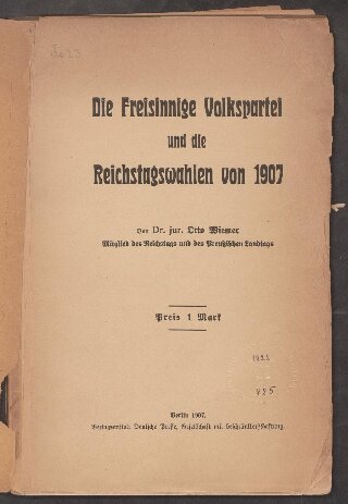 Die Freisinnige Volkspartei und die Reichstagswahlen von 1907