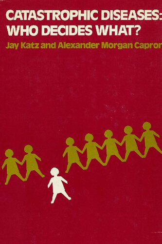 Catastrophic Diseases: Who Decides What?