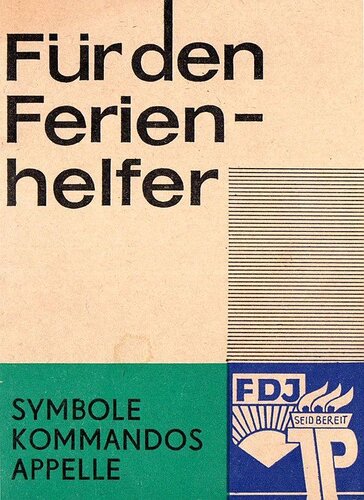 Für den Ferienhelfer: Symbole, Kommandos, Appelle