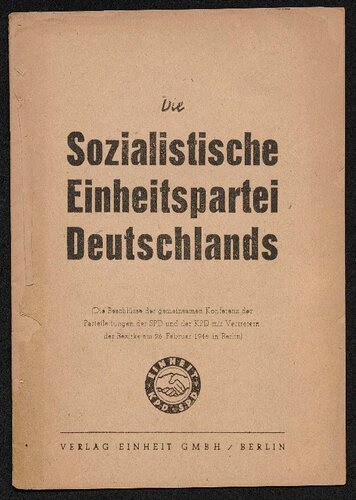 Die Sozialistische Einheitspartei Deutschlands