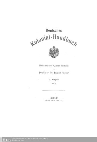 Deutsches Kolonial-Handbuch. Nach amtlichen Quellen bearbeitet