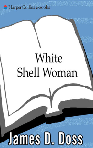 White Shell Woman (Charlie Moon Mysteries)