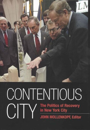 Contentious City: The Politics of Recovery in New York City (The September 11th Initiative)