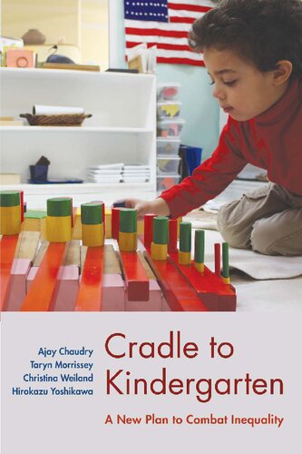 Cradle to Kindergarten: A New Plan to Combat Inequality