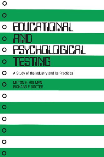 Educational and Psychological Testing: A Study of the Industry and Its Practices