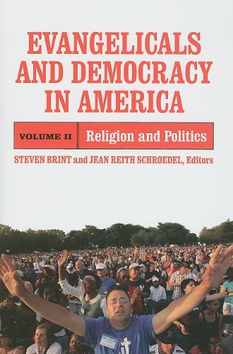 Evangelicals and Democracy in America (Volume 2)