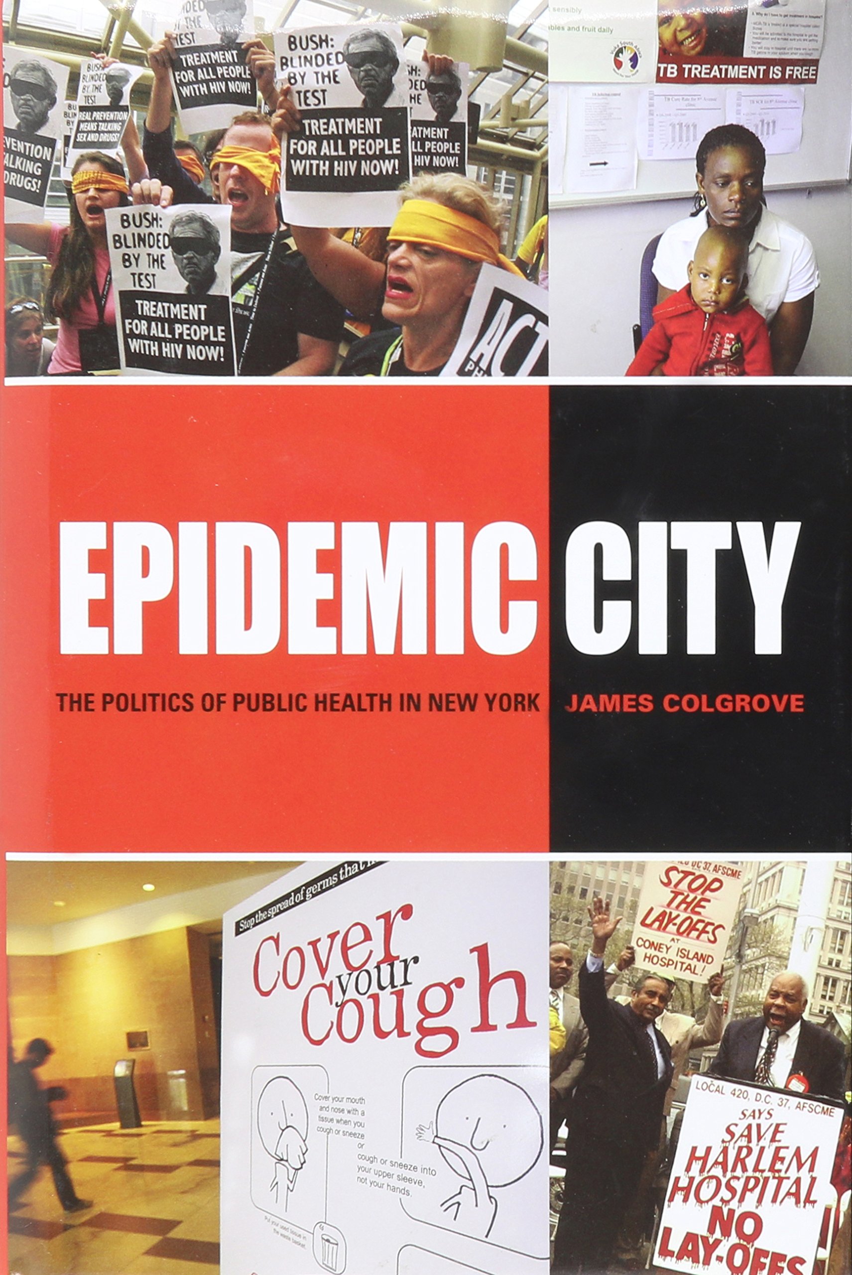 Epidemic City: The Politics of Public Health in New York