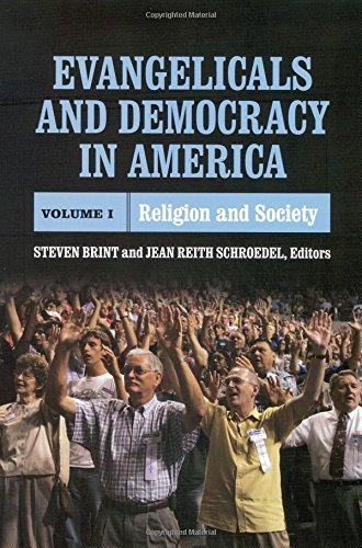 Evangelicals and Democracy in America, Vol. 1: Religion and Society (Volume 1)
