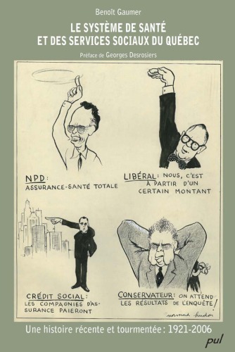 Le systeme de sante au Quebec et des services sociaux 1921 2006