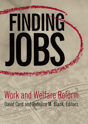 Finding Jobs: Work and Welfare Reform