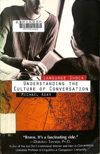 Language Shock: Understanding the Culture of Conversation