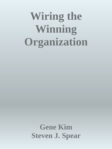 Wiring the Winning Organization
