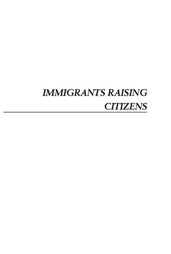 Immigrants Raising Citizens: Undocumented Parents and Their Young Children
