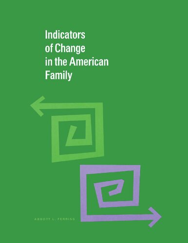 Indicators of Change in the American Family