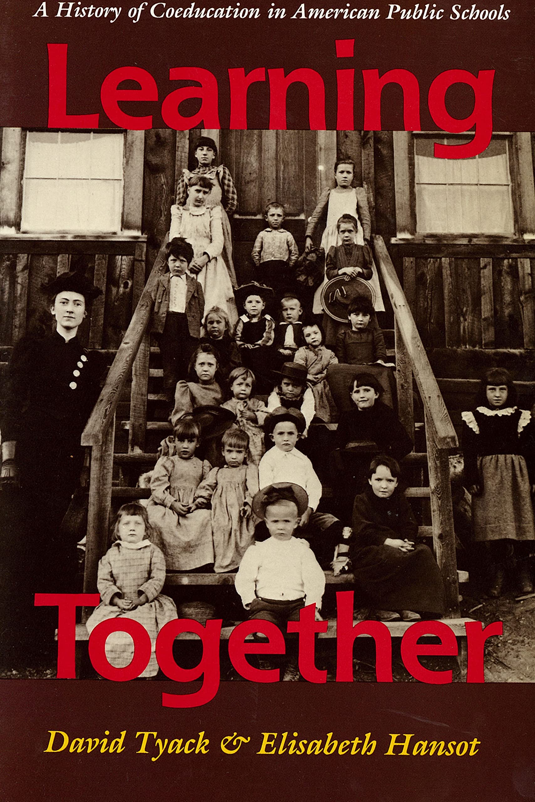 Learning Together: A History of Coeducation in American Public Schools